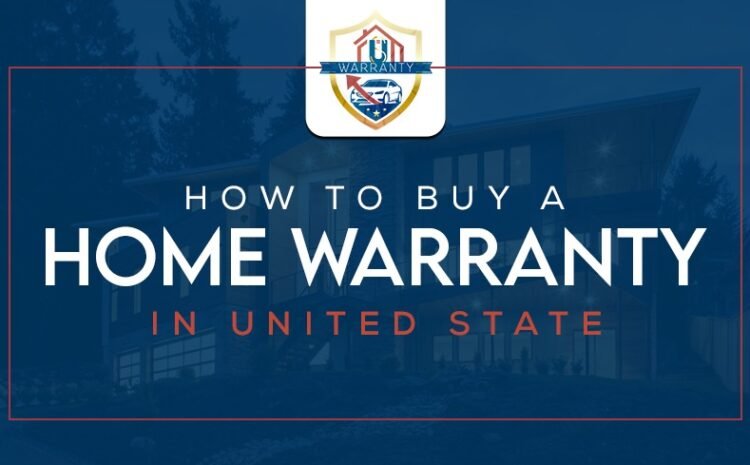  How To Buy a Home Warranty