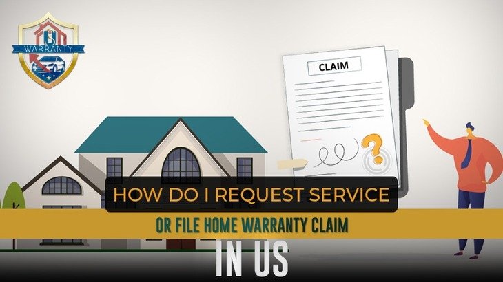  How do I request service or file Home Warranty Claim in US?